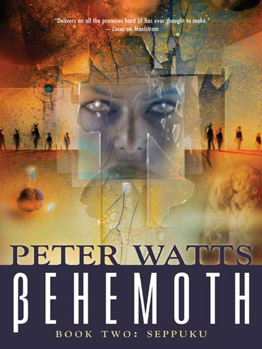Title details for Behemoth: Seppuku by Peter Watts - Available